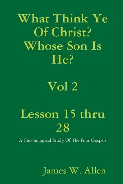 What Think Ye Of Christ? Whose Son Is He? Vol 2 - Allen, James