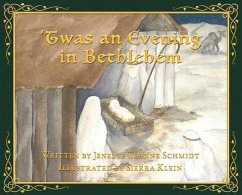 'Twas an Evening in Bethlehem - Schmidt, Jenelle Leanne