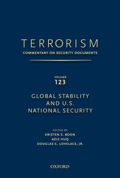 Terrorism: Commentary on Security Documents Volume 123 - Lovelace, Douglas; Boon, Kristen; Huq, Aziz