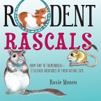 Rodent Rascals: Clever Creatures at Their Actual Size