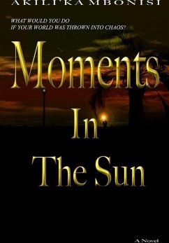 Moments In The Sun - Mbonisi, Akili'Ka