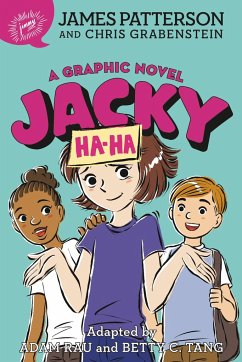 Jacky Ha-Ha: A Graphic Novel - Patterson, James; Grabenstein, Chris