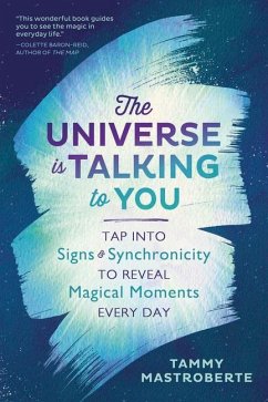 The Universe Is Talking to You - Mastroberte, Tammy