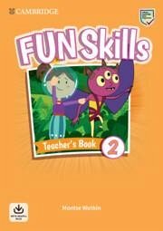 Fun Skills Level 2 Teacher's Book with Audio Download - Watkin, Montse