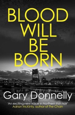 Blood Will Be Born - Donnelly, Gary
