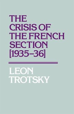 The Crisis of the French Section (1935-36) - Trotsky, Leon