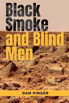 Black Smoke and Blind Men - Pinger, Dan