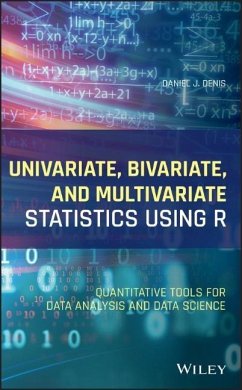 Univariate, Bivariate, and Multivariate Statistics Using R - Denis, Daniel J.