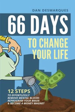 66 Days to Change Your Life - Desmarques, Dan