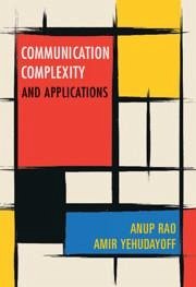 Communication Complexity - Rao, Anup; Yehudayoff, Amir