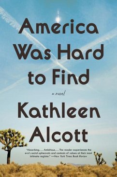 America Was Hard to Find - Alcott, Kathleen
