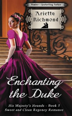 Enchanting the Duke - Richmond, Arietta