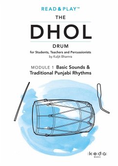 Read and Play the Dhol Drum MODULE 1 - Bhamra, Kuljit