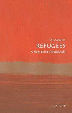 Refugees: A Very Short Introduction - Loescher, Gil