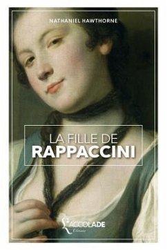 La Fille de Rappaccini - Hawthorne, Nathaniel