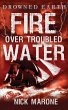 Fire Over Troubled Water - Bild 1