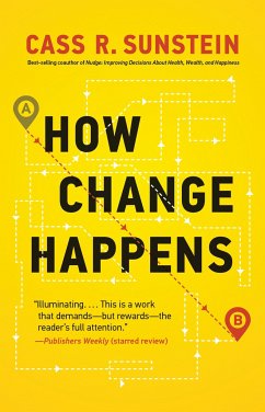 How Change Happens - Sunstein, Cass R. (Harvard Law School)