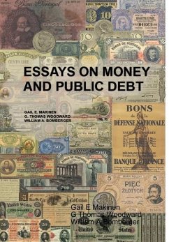 Essays on Money and Public Debt - Makinen, Gail E; Woodward, G Thomas; Bomberger, William A