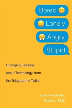 Bored, Lonely, Angry, Stupid - Fernandez, Luke; Matt, Susan J.