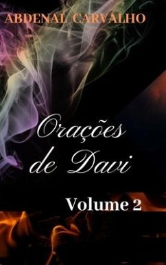 Orações de Davi - Volume II - Carvalho, Abdenal