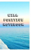 Will Positive Notebook