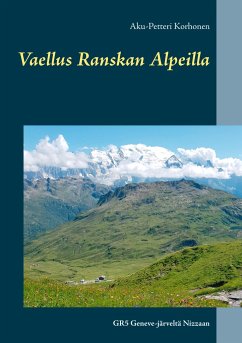 Vaellus Ranskan Alpeilla - Korhonen, Aku-Petteri