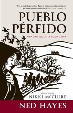 Pueblo Pérfido: Una novela de la Edad Media - Hayes, Ned