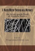 A Warm Mirror Neuron On a Memory