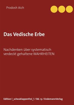 Das Vedische Erbe - Aich, Prodosh