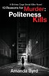 13 Reasons for Murder Politeness Kills - Bild 1