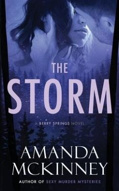 The Storm: A Berry Springs Novel - McKinney, Amanda