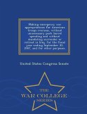 Making Emergency War Appropriations for American Troops Overseas, Without Unnecessary Pork Barrel Spending and Without Mandating Surrender or Retreat