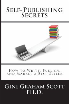 Self-Publishing Secrets - Scott, Gini Graham