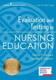 Evaluation and Testing in Nursing Education, Sixth Edition