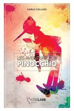 Les Aventures de Pinocchio: bilingue italien/français (+ audio intégré) - Collodi, Carlo