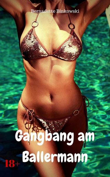 Gangbang am Ballermann (eBook, ePUB) Gangbang am Ballermann (eBook, ePUB)