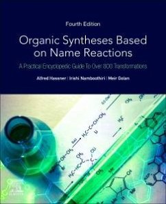 Organic Syntheses Based on Name Reactions - Hassner, Alfred; Namboothiri, Irishi; Golan, Meir