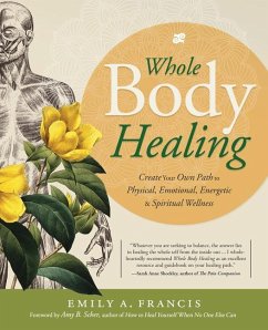 Whole Body Healing - Francis, Emily A