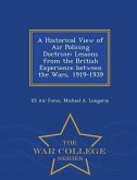 A Historical View of Air Policing Doctrine: Lessons from the British Experience Between the Wars, 1919-1939 - War College Series