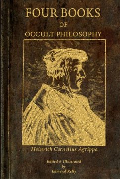 Four Books of Occult Philosophy - Kelly, Edmund