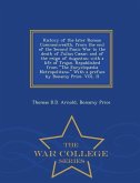 History of the Later Roman Commonwealth, from the End of the Second Punic War to the Death of Julius Cæsar; And of the Reign of Augustus: With a Life