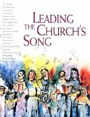 Leading the Churchs Song [With CD]