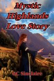 Mystic Highlands Love Story