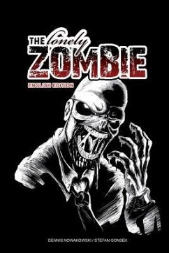 The lonely Zombie - English Edition - Gonsek, Stefan; Nowakowski, Dennis