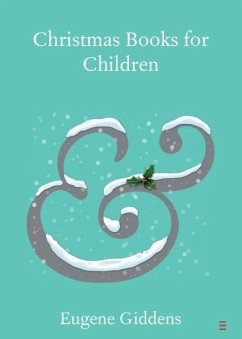 Christmas Books for Children - Giddens, Eugene (Anglia Ruskin University, Cambridge)
