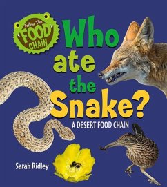 Who Ate the Snake? a Desert Food Chain - Ridley, Sarah