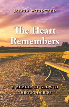 The Heart Remembers - Woodward, Jayson L