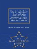 Narrative of the Cretan War of Independence. Mainly an English Paraphrase of the Apomnemoneumata of Kallinikos Critoboulides. Edited by A. Ioannides -