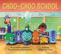 Choo-Choo School - Rosenthal, Amy Krouse