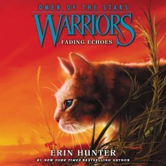 Warriors: Omen of the Stars #2: Fading Echoes - Hunter, Erin